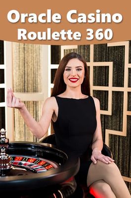 Oracle Casino Roulette 360