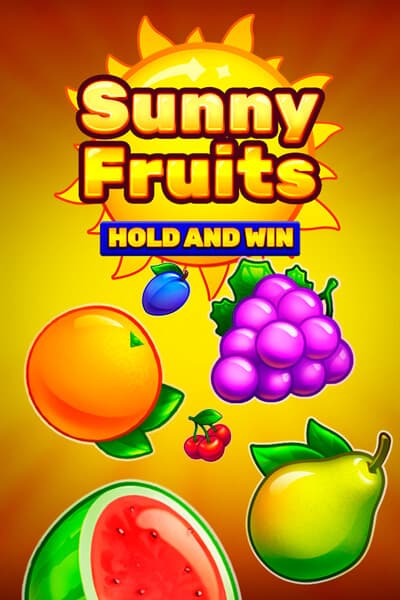 Sunny Fruits: Hold and Win