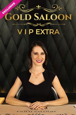 Gold Saloon VIP Extra