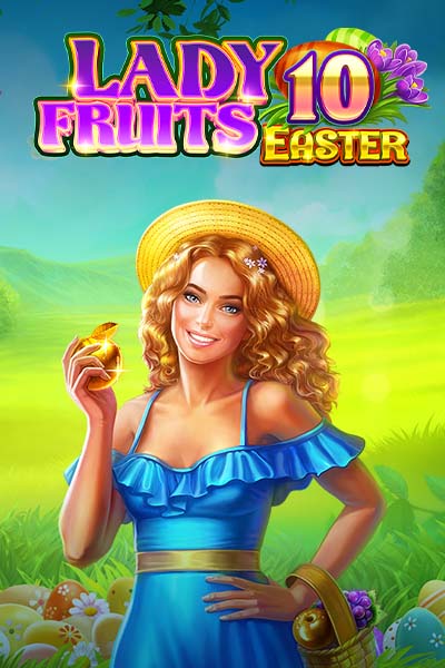 Lady Fruits 10 Easter