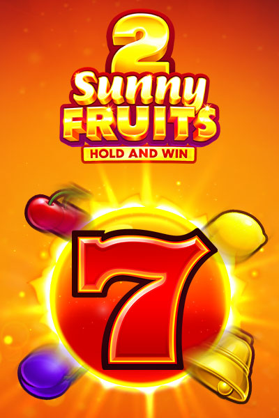 Sunny Fruits 2: Hold and Win