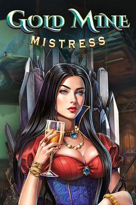 Gold Mine Mistress