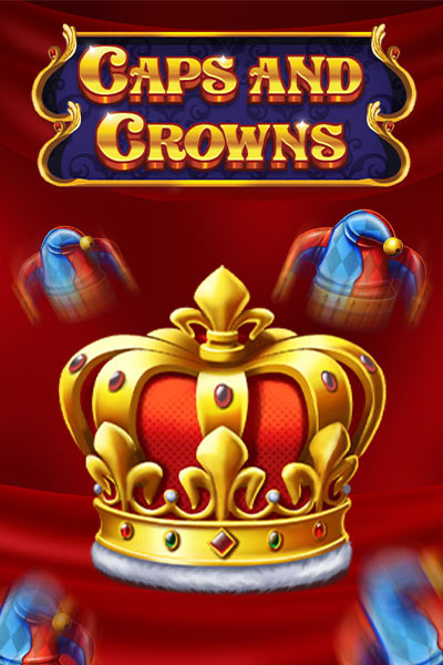 Caps and Crowns